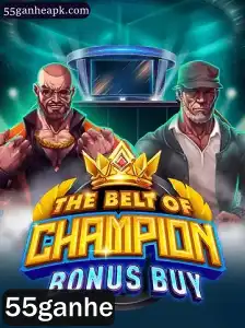 Descubra 'TheBeltOfChampionBonusBuy' e Conquiste com '55ganhe'